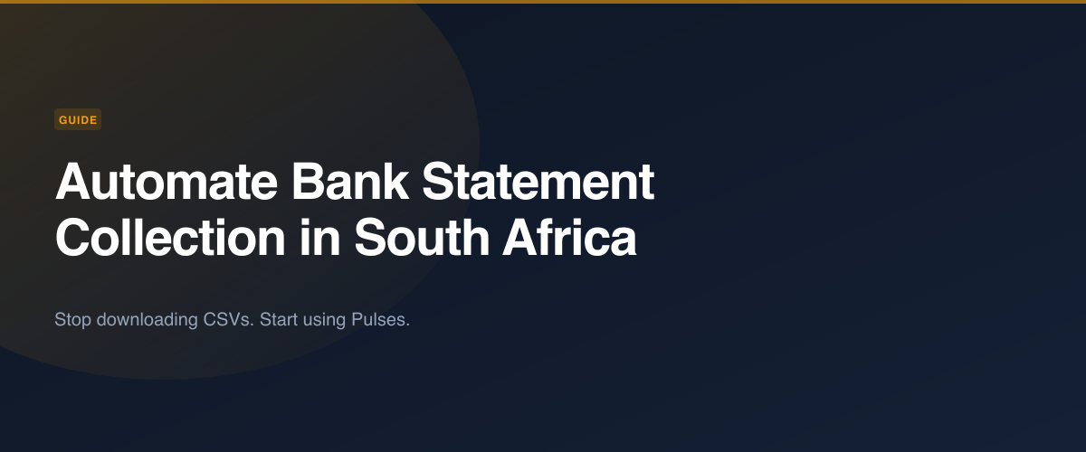 Automating bank statement collection in South Africa